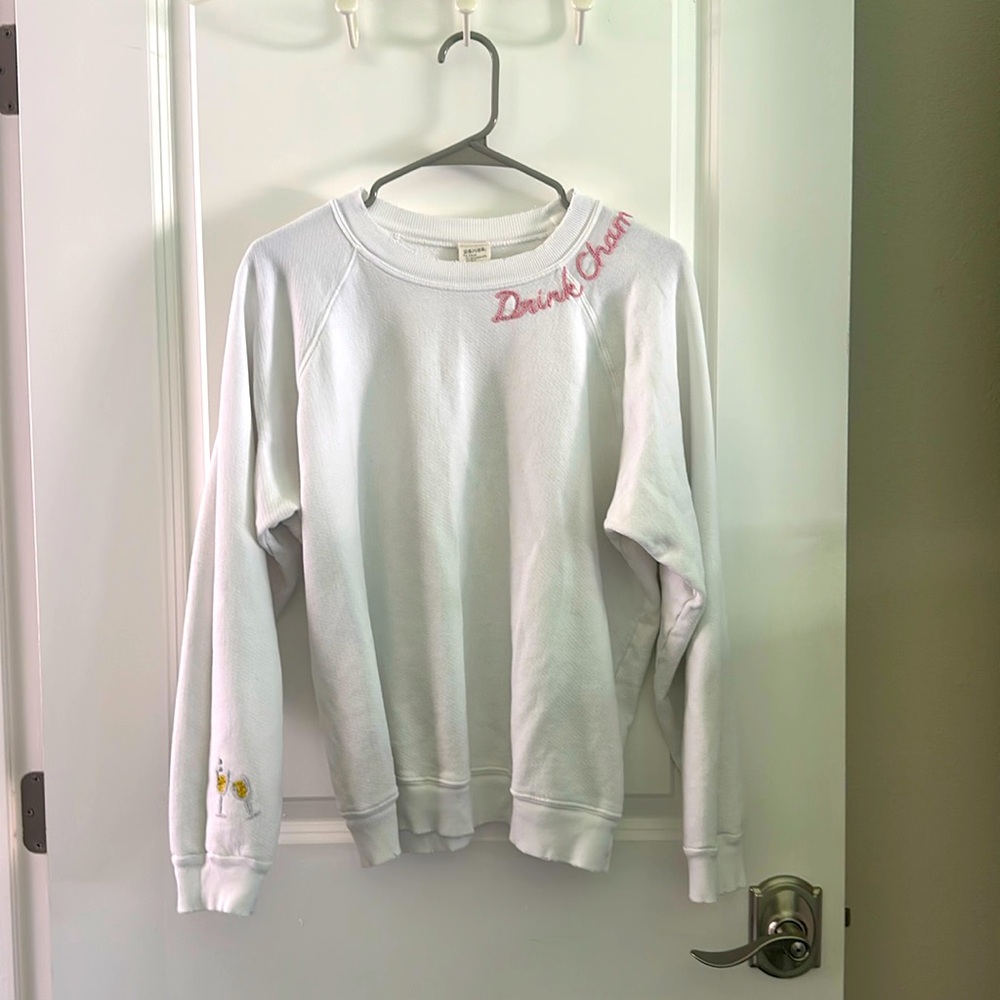 Drink champagne sweatshirt